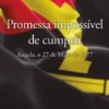 Promessa Impossível de Cumprir - Angola, o 27 de Maio de 1977