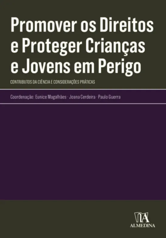 Promover os Direitos e Proteger Crianças e Jovens em Perigo