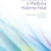 Protocolos de Obstetrícia e Medicina Materno-Fetal