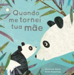 Quando Me Tornei Tua Mãe