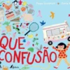 Que Confusão!
