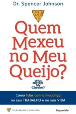 Quem Mexeu no Meu Queijo?