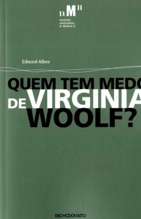 Quem tem Medo de Virgínia Woolf?