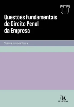Questões Fundamentais de Direito Penal da Empresa