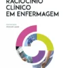 Raciocínio Clínico em Enfermagem