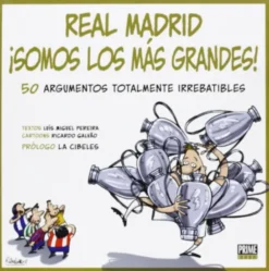 Real Madrid - Somos Los Más Grandes