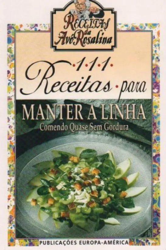 111 Receitas para Manter a Linha