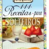 111 Receitas Para Solteiros