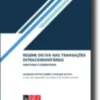 Regime do Iva nas Transações Intracomunitárias - Anotado e Comentado