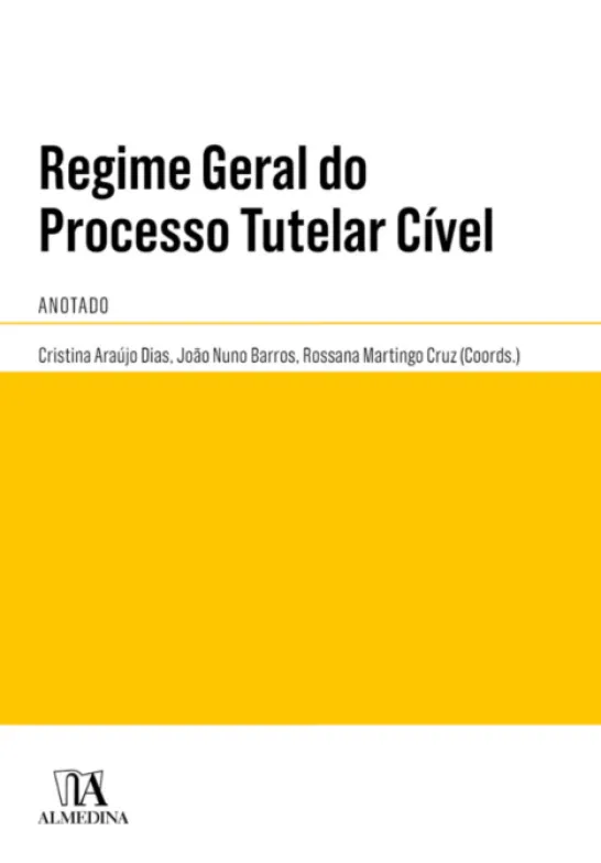 Regime Geral do Processo Tutelar Cível - Anotado
