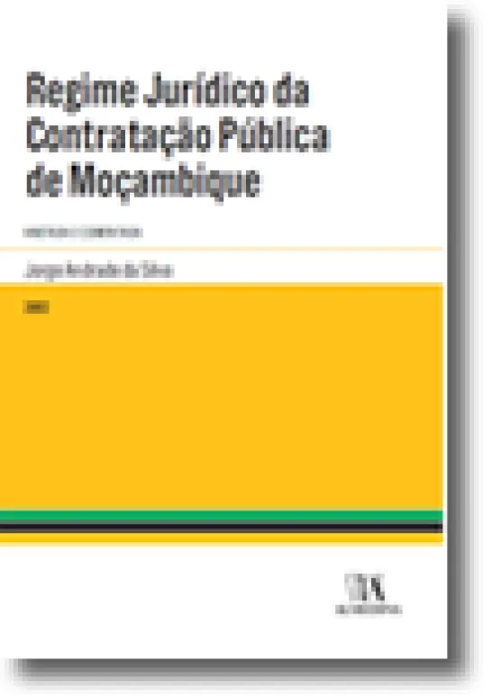Regime Jurídico da Contratação Pública de Moçambique - Comentado e Anotado