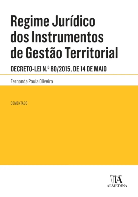 Regime Jurídico dos Instrumentos de Gestão Territorial Comentado