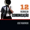 12 Regras da Comunicação