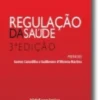 Regulação da Saúde 3ª Edição (revista)