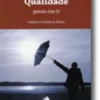 Relação de Qualidade - Penso em Ti