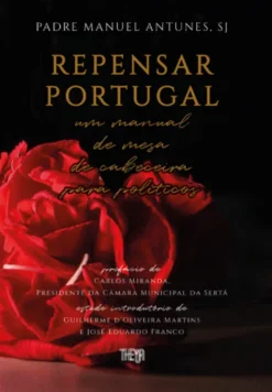 Repensar Portugal - Um manual de mesa para políticos