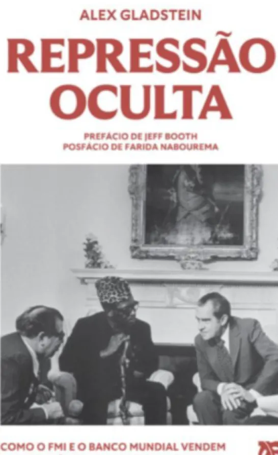 Repressão Oculta - Como o FMI e o Banco Mundial Vendem Exploração como Desenvolvimento