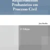 Requerimentos Probatórios em Processo Civil
