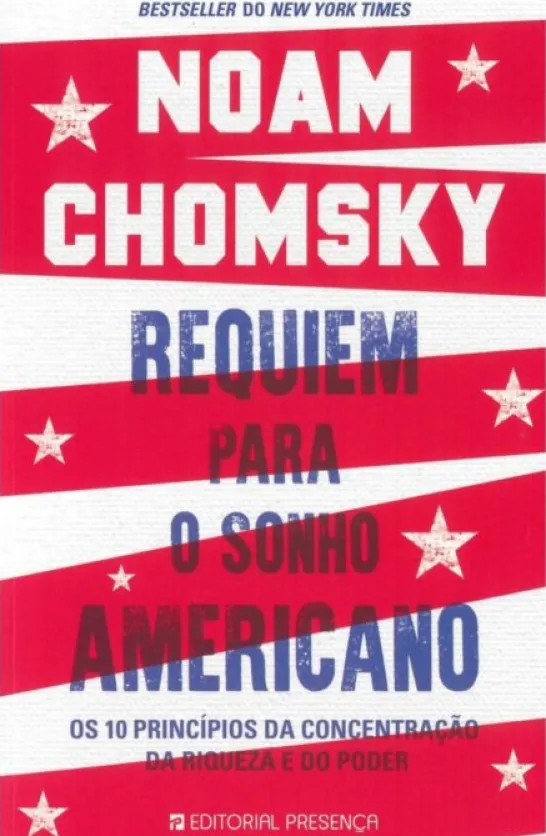 Requiem para o Sonho Americano: os 10 princípios da concentração da riqueza e do poder