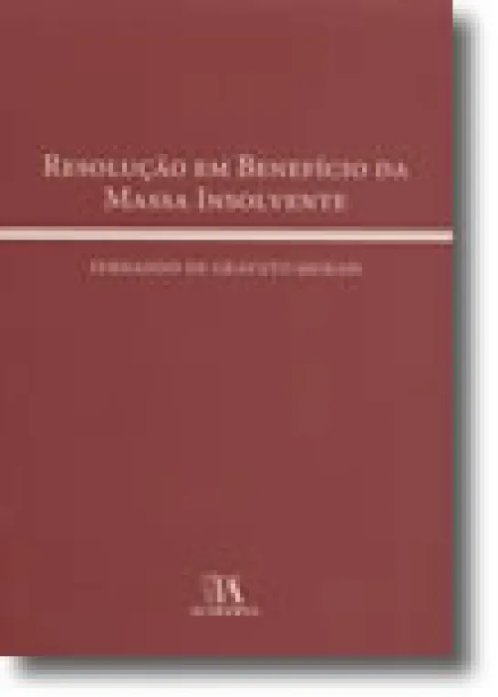 Resolução em Benefício da Massa Insolvente