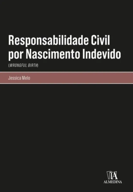 Responsabilidade Civil por Nascimento Indevido
