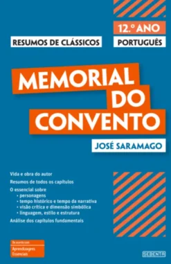Resumos de Clássicos - Memorial do Convento - 12.º Ano Português
