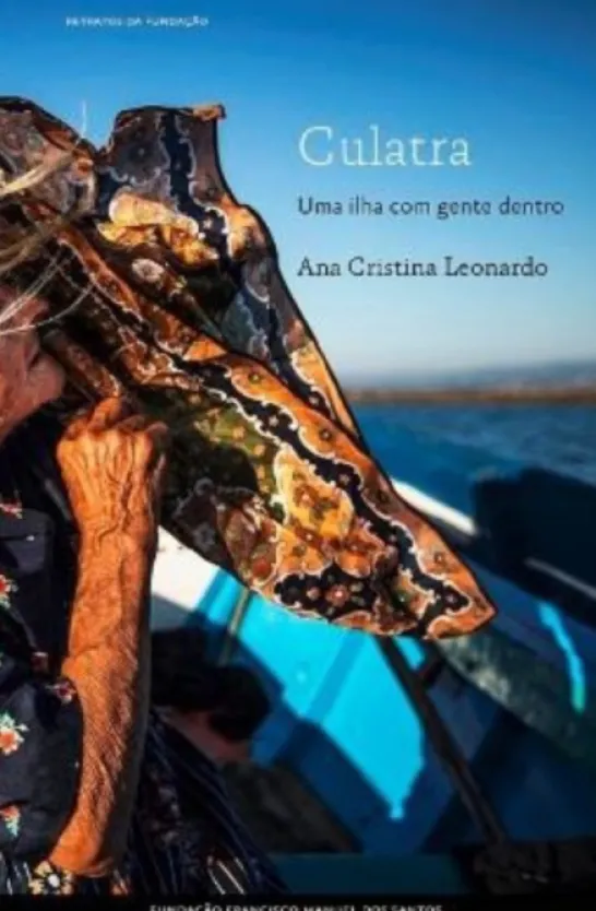 Retratos da Fundação: Culatra – Uma Ilha com Gente Dentro