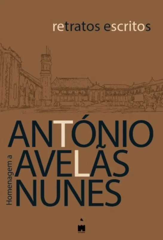 Retratos Escritos - Homenagem a António Avelãs Nunes