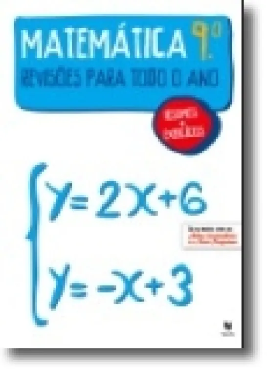 Revisões para Todo o Ano Matemática 9.º Ano