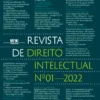 Revista de Direito Intelectual n.º 1 - 2022