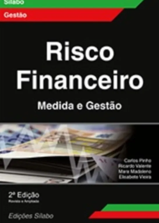 Risco Financeiro - Medida e Gestão