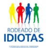 Rodeado de Idiotas