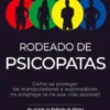 Rodeado de Psicopatas