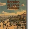 Roteiro da Lisboa de Eça de Queiroz e Seus Arredores