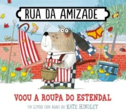 Rua da Amizade - Voou a Roupa do Estendal