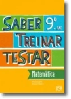 Saber, Treinar, Testar - Matemática 9.º Ano