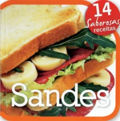 Saborosas Receitas: Sandes