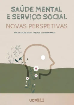 Saúde Mental e Serviço Social - Novas Perspetivas