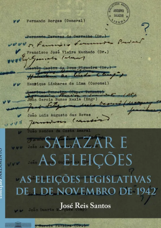 Salazar e as Eleições - As Eleições Legislativas de 1 de Novembro de 1942