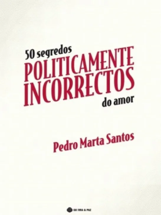 50 Segredos Politicamente Incorrectos do Amor