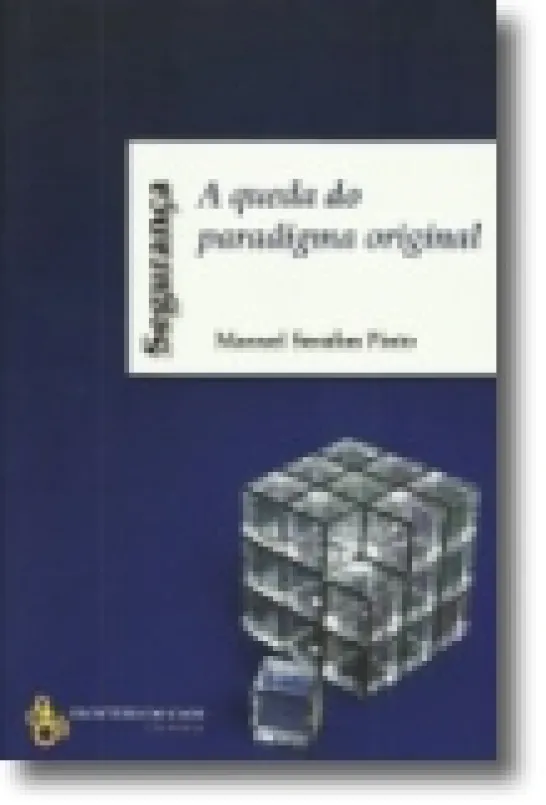 Segurança, a Queda do Paradigma Original