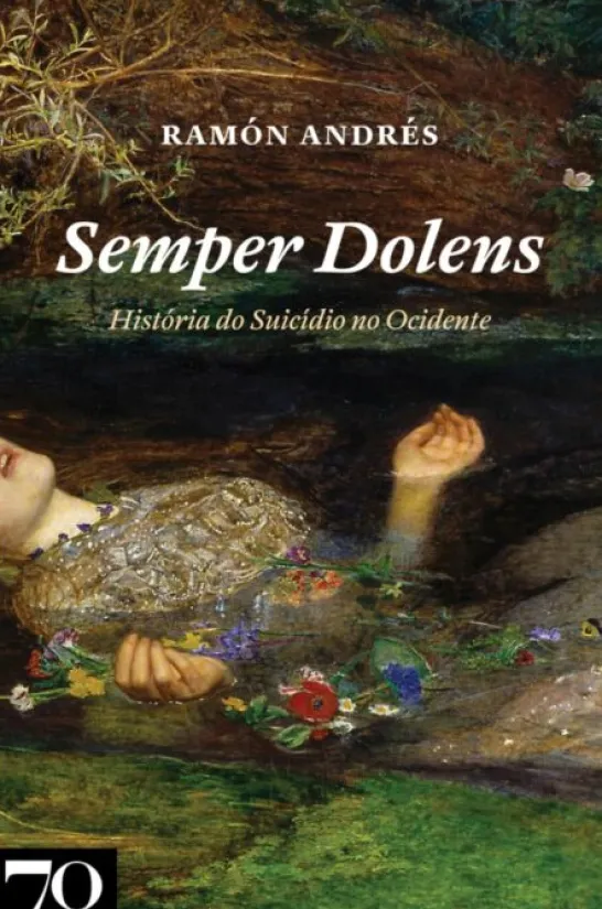 Semper Dolens - História do Suicídio no Ocidente