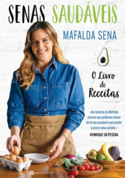 Senas Saudáveis - O Livro de Receitas