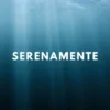 Serenamente