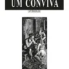 Sete Anfitriões, Um Conviva