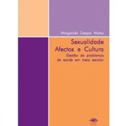 Sexualidade Afectos e Cultura