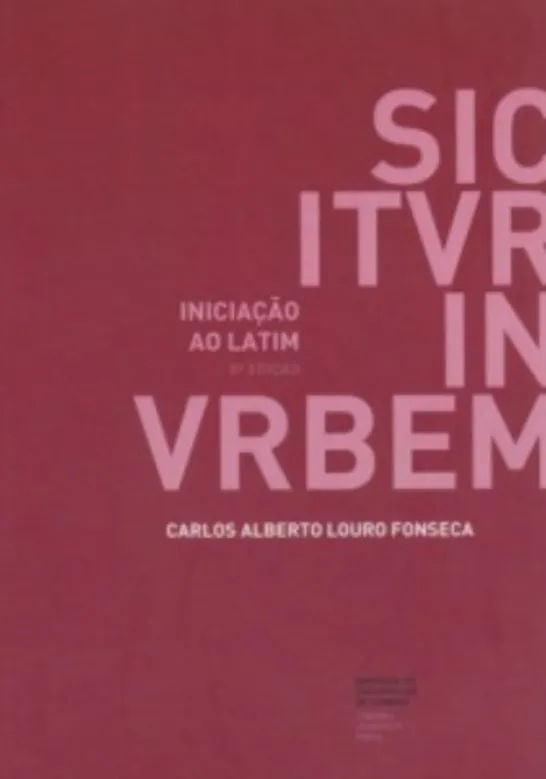 Sic Itur In Urbem - Iniciação ao Latim