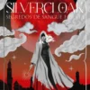Silvercloak - Segredos de Sangue e Prata - Edição Limitada