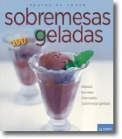 Sobremesas Geladas - Pratos de Sonho
