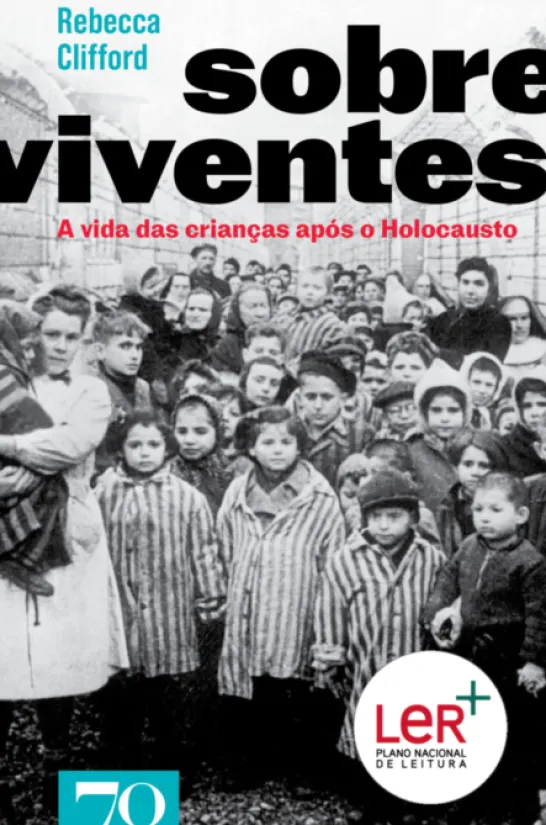 Sobreviventes - A Vida das Crianças Após o Holocausto